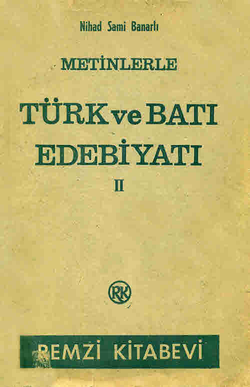 Metinlerle Türk Ve Batı Edebiyatı 2-Ci Cild Nihad Sami Banarlı